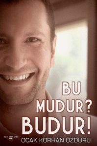 Bu Mudur? Budur!